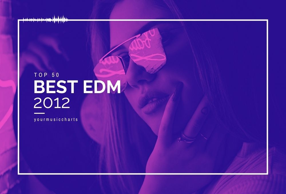 Top 50 EDM Songs 2012 with beautiful woman in the background