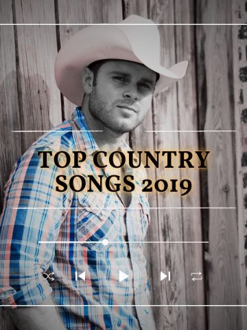 Cowboy leaning against a wooden fence with the text top country songs 2019.