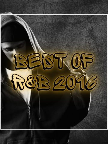 Man wearing a hoodie with a grunge background and the text "best of R&B 2016".