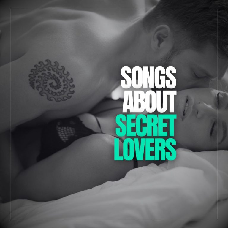 A couple lying on bed and the man kissing the woman's neck with the words songs about secret lovers.