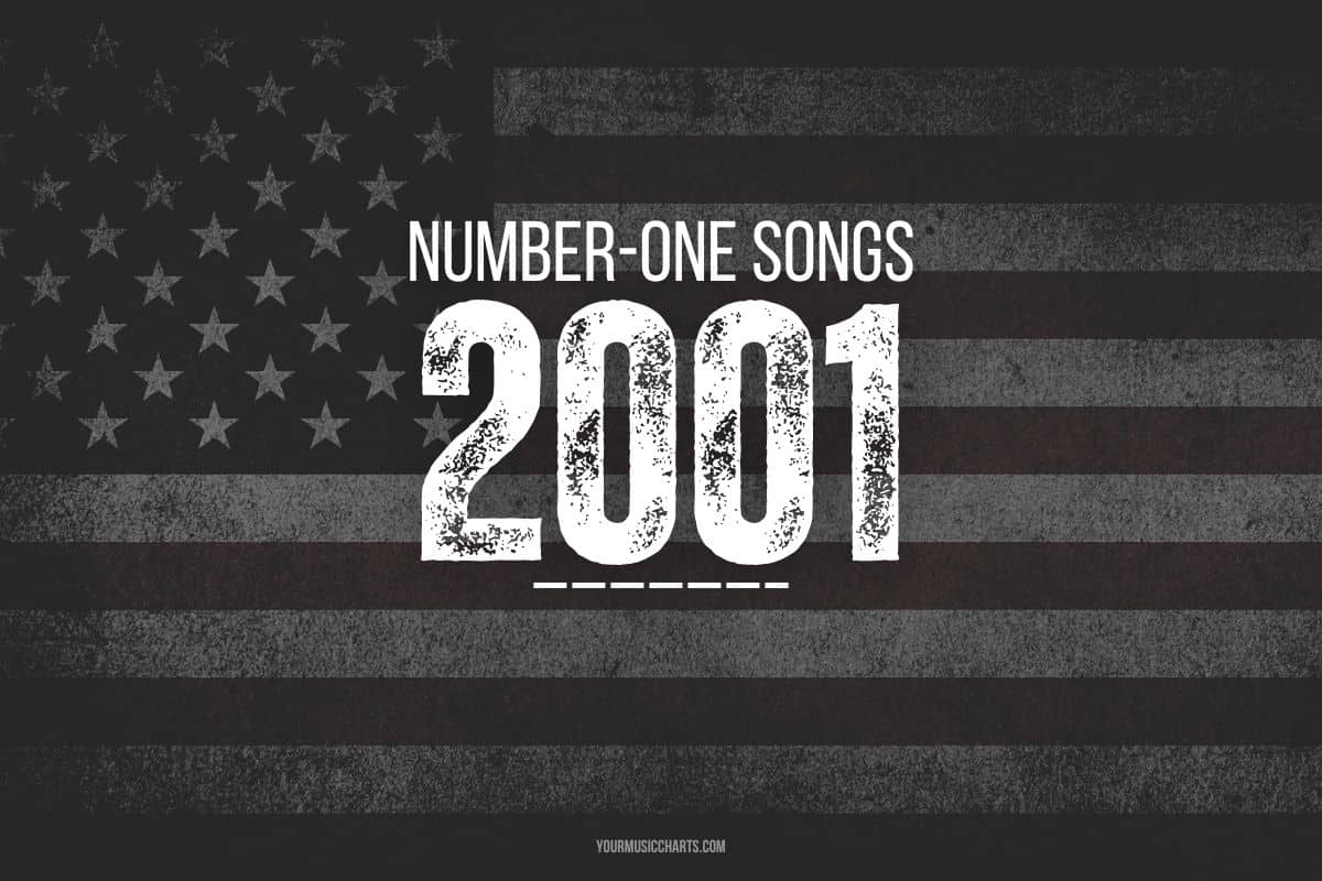 American flag in the background with the text Number-One Songs 2001.