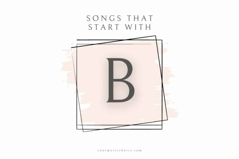 The letter B in the center of the image with a square frame around it. Above the letter is the text Songs That Start With