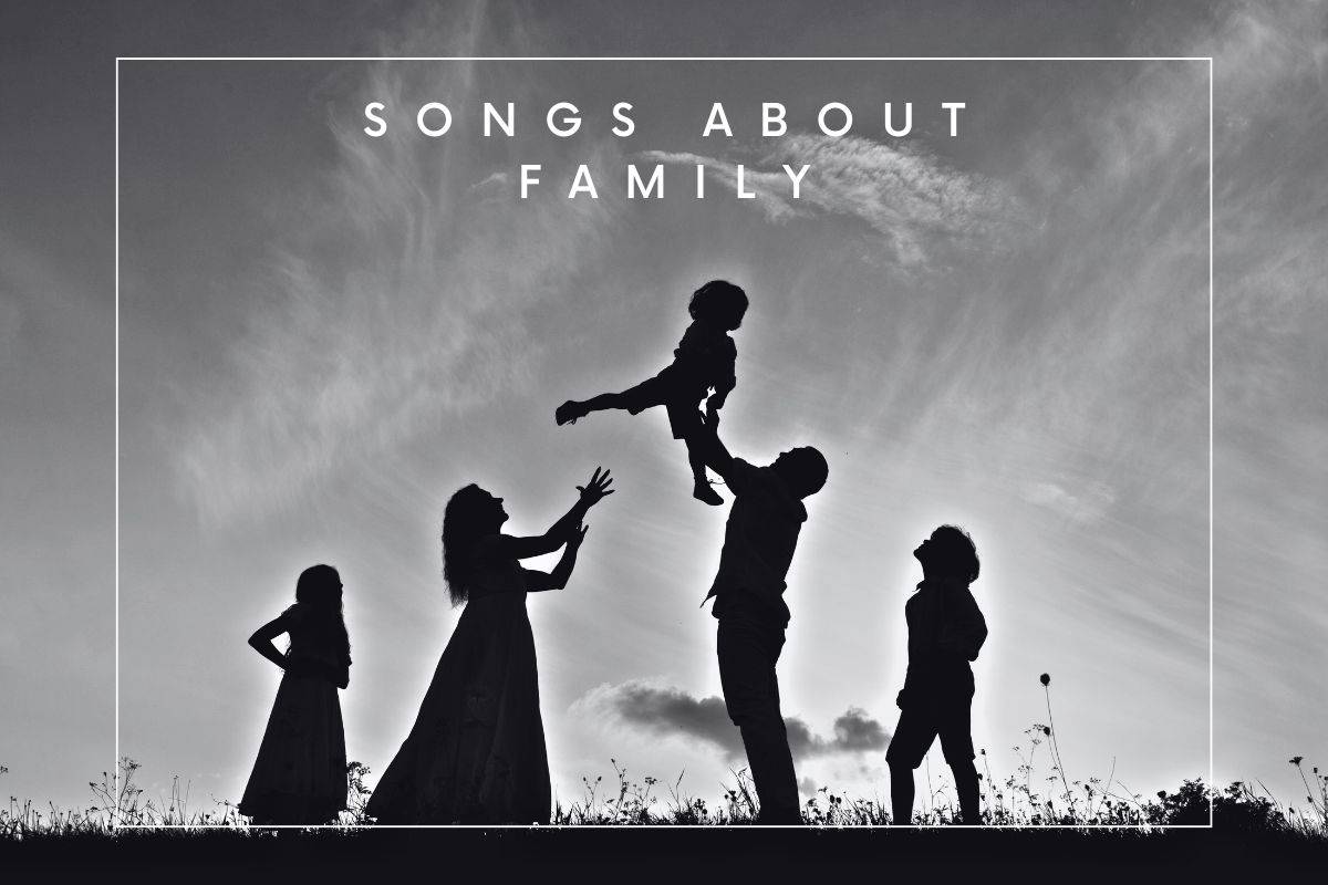 Silhouette of a happy family playing on a lawn with the text 'Songs About Family'