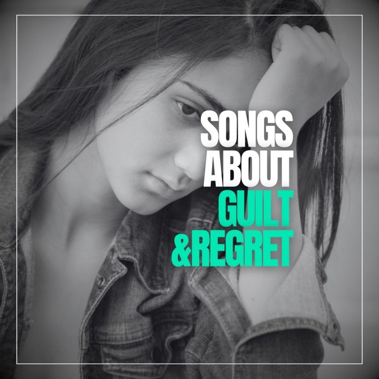 Young woman staring sadly into the distance, leaning on the palm of her hand with the text Songs about Guilt & Regret.