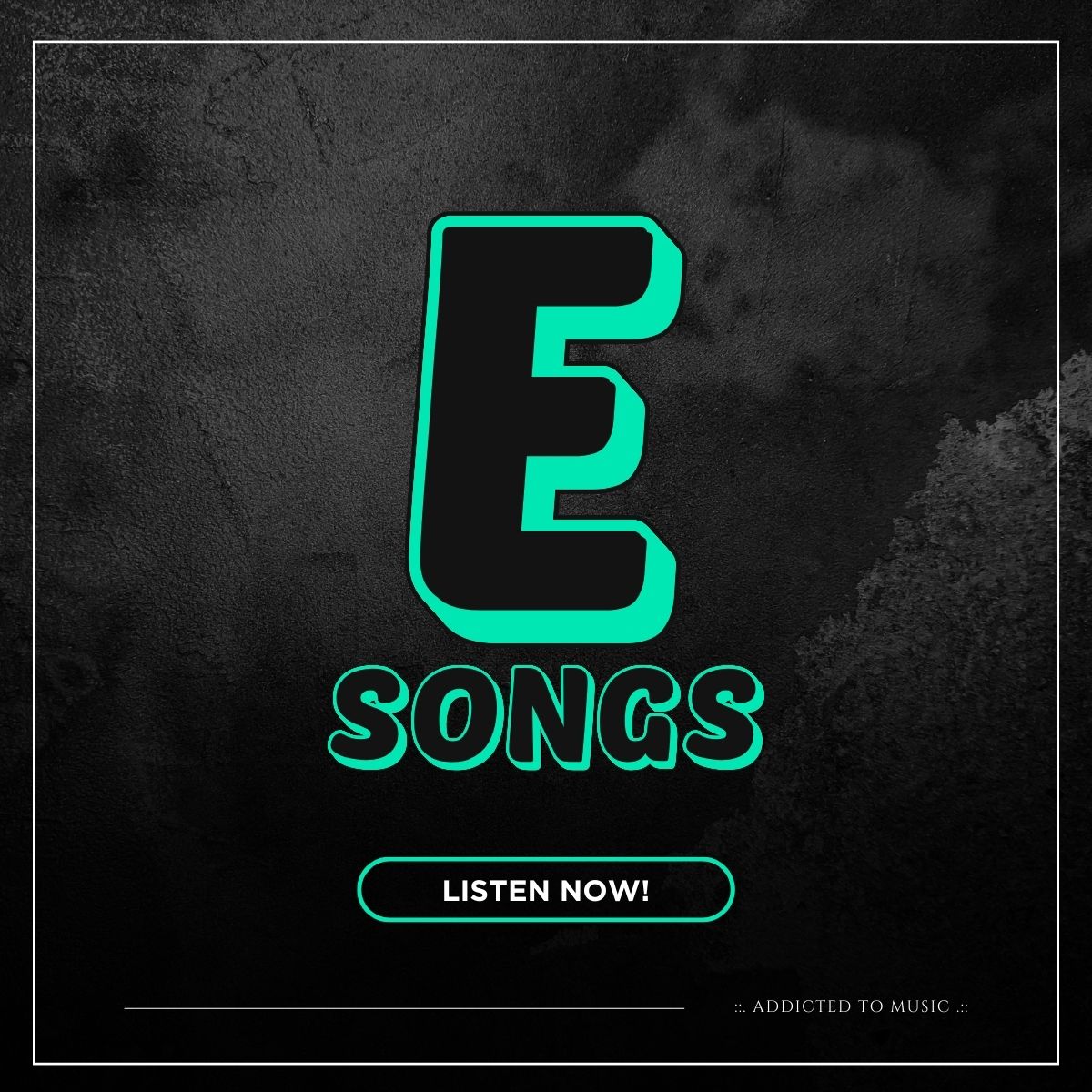 Abstract black background with in green 3d letters E songs. For playlist of songs starting with the letter E.