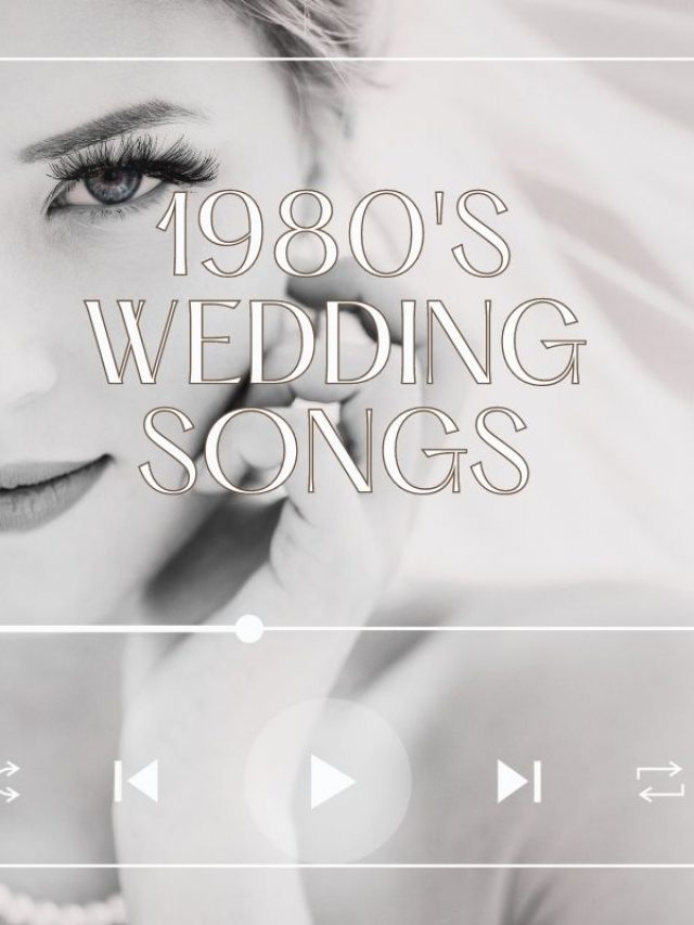 80’s wedding songs