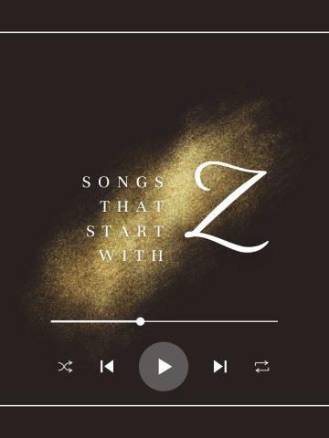 Black background with airbrushed gold glitter and the text songs that start with Z.