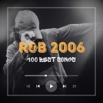 Girl wearing an open vest performing dance moves and holding her cap with text 'R&B 2006 100 best songs'.