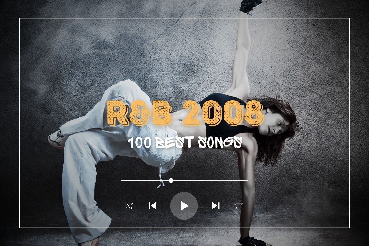 Beautiful young woman performing breakdance in her hip hop attire with the lyrics "R&B 2008 100 best songs".