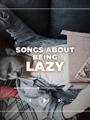 A man lies lazily on a couch with a remote control in his hand and a pizza box on his stomach, looking bored at the TV. With the text songs about being lazy.
