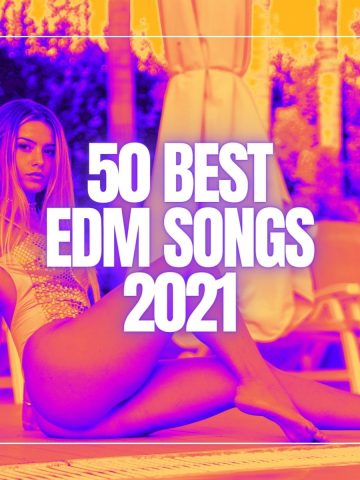 Beautiful woman sitting poolside in her swimsuit with the words 50 best edm songs 2021.