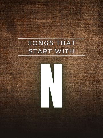 Black background with brown grunge textures and distressed patterns. Centered white text reads ‘Songs That Start with N.