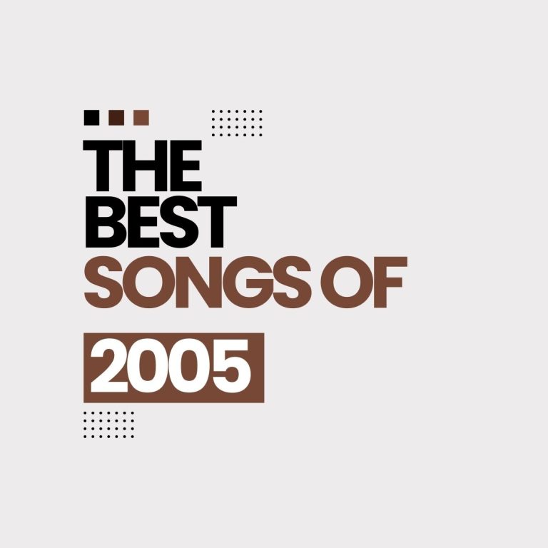 The best songs of 2005 on a light background with black and brown text.