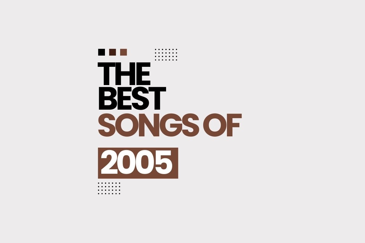 The best songs of 2005 on a light background with black and brown text.